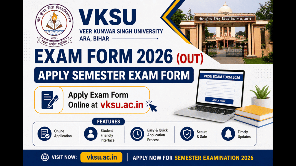 VKSU Exam Form 2026 (Out) Apply  Semester Exam Form @vksu.ac.in