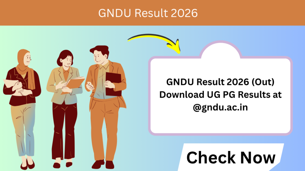 GNDU Result 2026 (Out) Download UG PG Results at @gndu.ac.in